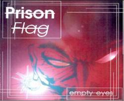 Prison Flag : Empty Eyes